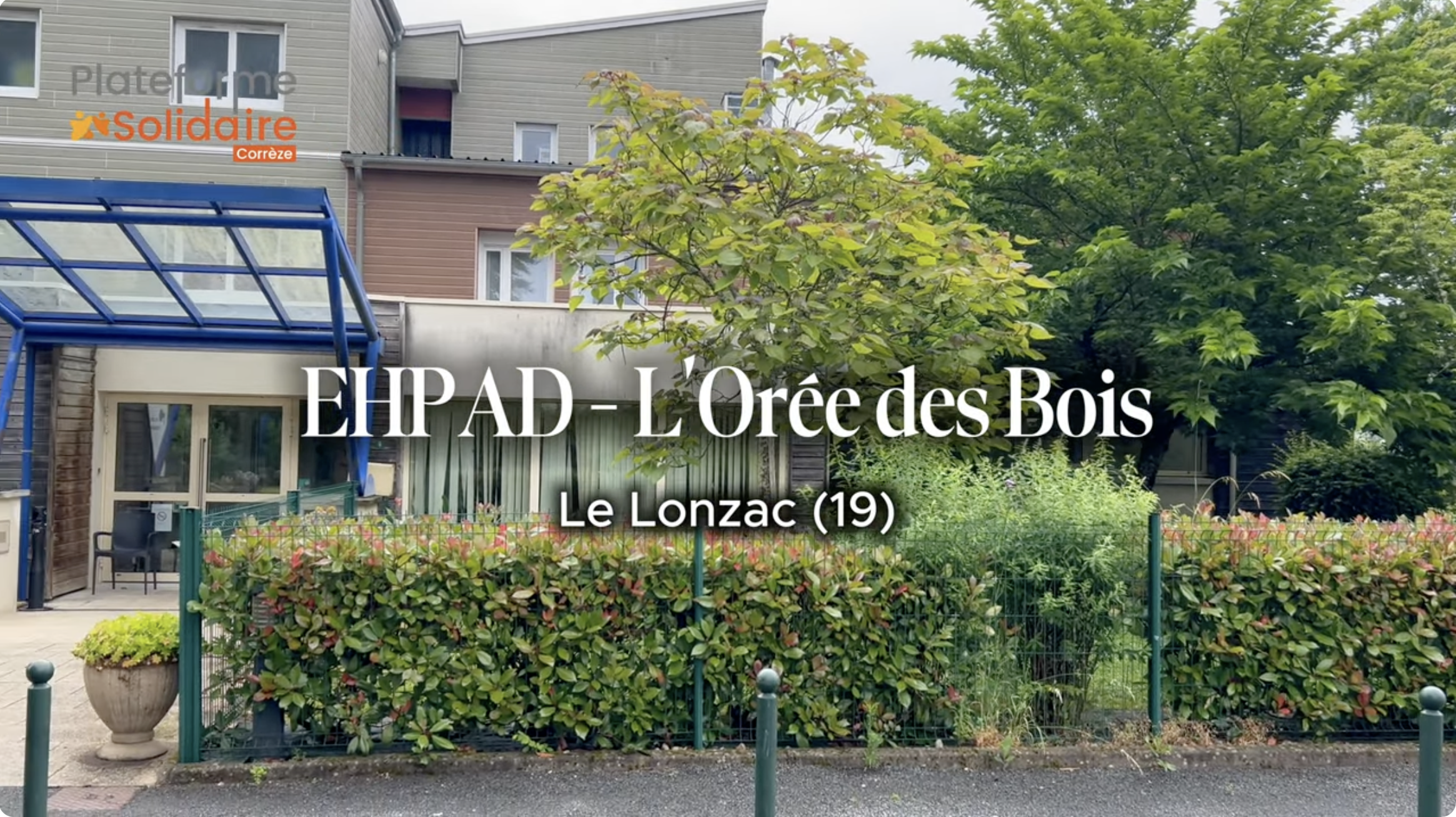 EHPAD L’Orée des Bois – Le Lonzac (19)